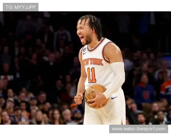 布伦森场均27.6分领衔尼克斯进攻体系，三分战术革新激活球队效率