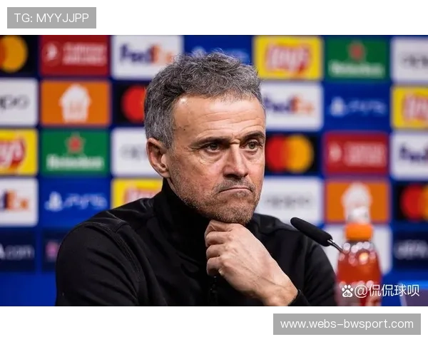 坎波斯谈巴黎圣日耳曼新项目：强调青训与恩里克执教理念